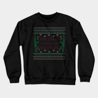 ho ho ho Machine Gun Ugly Sweater Crewneck Sweatshirt